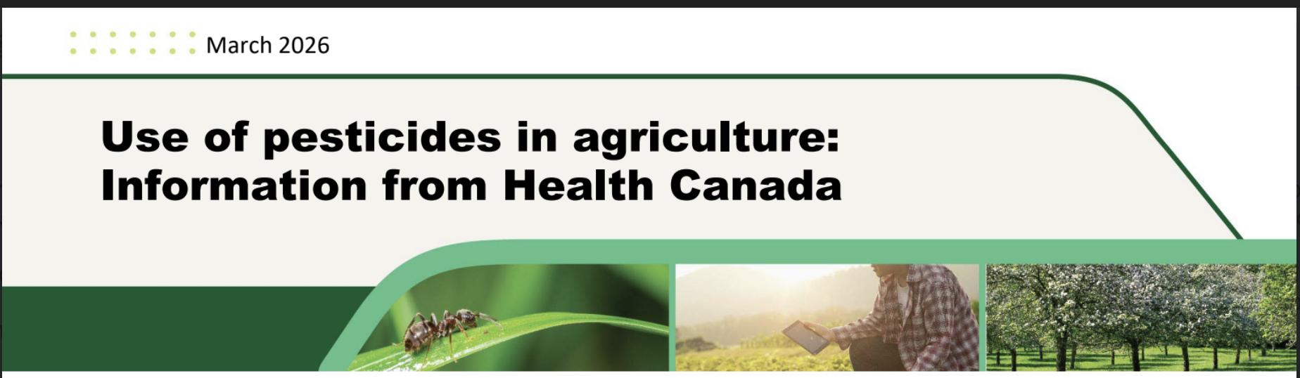 Featured image for “Use of pesticides in agriculture: Information from Health Canada”